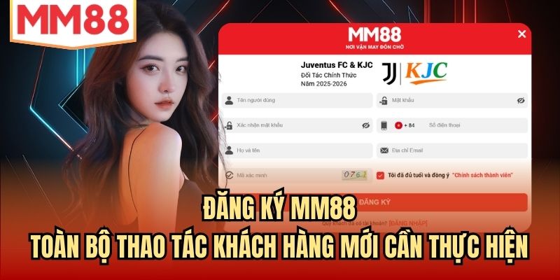Read more about the article Đăng Ký MM88 | Toàn Bộ Thao Tác Khách Hàng Mới Cần Thực Hiện