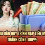 Hướng Dẫn Quy Trình Nạp Tiền MM88 Thành Công 100%