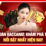 App Dự Đoán Baccarat: Khám Phá Tính Năng Nổi Bật Nhất Hiện Nay